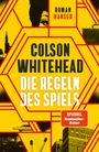 Colson Whitehead: Die Regeln des Spiels, Buch