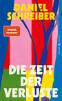 Daniel Schreiber: Die Zeit der Verluste, Buch