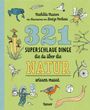 Mathilda Masters: 321 superschlaue Dinge, die du über die Natur wissen musst, Buch