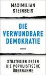Maximilian Steinbeis: Die verwundbare Demokratie, Buch