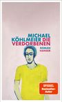 Michael Köhlmeier: Die Verdorbenen, Buch