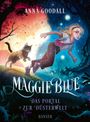 Anna Goodall: Maggie Blue - Das Portal zur Düsterwelt, Buch