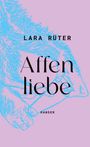 Lara Rüter: Affenliebe, Buch