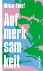 Vivian Knopf: Aufmerksamkeit, Buch