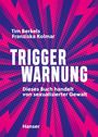 Tim Berkels: Triggerwarnung, Buch