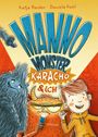 Katja Reider: Manno Monster, Karacho und ich, Buch