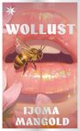 Ijoma Mangold: Wollust, Buch