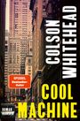 Colson Whitehead: Cool Machine, Buch