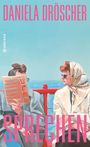 Daniela Dröscher: Sprechen, Buch