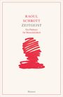Raoul Schrott: Zeitgeist, Buch