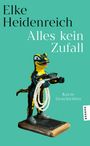Elke Heidenreich: Alles kein Zufall, Buch