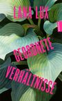 Lana Lux: Geordnete Verhältnisse, Buch