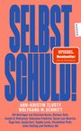 Wolfgang M. Schmitt: Selbst schuld!, Buch