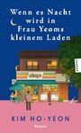 Kim Ho-Yeon: Wenn es Nacht wird in Frau Yeoms kleinem Laden, Buch