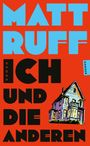 Matt Ruff: Ich und die anderen, Buch