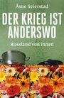 Åsne Seierstad: Der Krieg ist anderswo, Buch