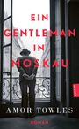 Amor Towles: Ein Gentleman in Moskau, Buch