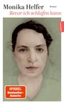 Monika Helfer: Bevor ich schlafen kann, Buch