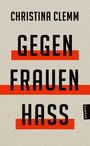 Christina Clemm: Gegen Frauenhass, Buch