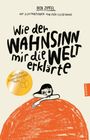 Dita Zipfel: Wie der Wahnsinn mir die Welt erklärte, Buch
