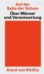 Alard Kittlitz: Auf der Seite der Scham, Buch
