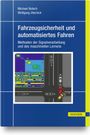 Michael Botsch: Fahrzeugsicherheit und automatisiertes Fahren, Buch