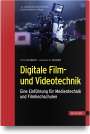 Ulrich Schmidt: Digitale Film- und Videotechnik, Buch