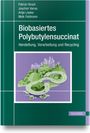 : Biobasiertes Polybutylensuccinat, Buch