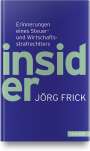 Jörg Frick: Insider, Buch