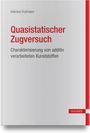 Gabriele Fruhmann: Quasistatischer Zugversuch, Buch