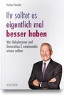 Herbert Henzler: Ihr solltet es eigentlich mal besser haben, Buch