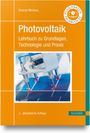 „Photovoltaik: Lehrbuch zu Grundlagen, Technologie und Praxis“, Konrad Mertens. Foto von Solarzellenproduktion.