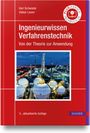 Karl Schwister: Ingenieurwissen Verfahrenstechnik, Buch