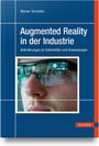 Werner Schreiber: Augmented Reality in der Industrie, Buch