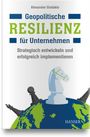 Alexander Gisdakis: Geopolitische Resilienz für Unternehmen, Buch