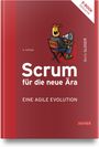 Boris Gloger: Scrum für die neue Ära - eine agile Evolution, Buch