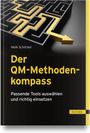 „Maik Schlickel. Der QM-Methoden-Kompass. Passende Tools auswählen und richtig einsetzen.“ Ein Labyrinth mit Pfeil.