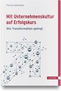 Patrick Afflerbach: Mit Unternehmenskultur auf Erfolgskurs, Buch
