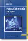 „Produktkomplexität managen: Strategien – Methoden – Tools“ von Günther Schuh und anderen. Cover in Blau mit geometrischer Illustration.