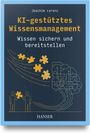 Joachim Lorenz: KI-gestütztes Wissensmanagement, Buch