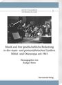 : Musik und ihre gesellschaftliche Bedeutung in den staats- und postsozialistischen Ländern Mittel- und Osteuropas seit 1945, Buch