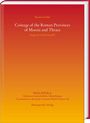 Renata Cio¿ek: Coinage of the Roman Provinces of Moesia and Thrace: Imperial or Provincial?, Buch