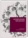 Politeness Crossing Times and Spaces, Buch