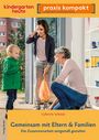 Gabriele Schmal: Gemeinsam mit Eltern & Familien. Die Zusammenarbeit zeitgemäß gestalten, Buch