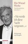 Elie Wiesel: "Nie werde ich diese Nacht vergessen...", Buch