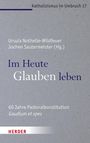 : Im Heute Glauben leben, Buch