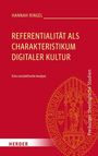 Hannah Ringel: Referentialität als Charakteristikum digitaler Kultur, Buch