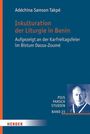 Adéchina Samson Takpé: "Inkulturation der Liturgie in Benin." Foto eines Mannes, Pius Parsch Studien Band 23, Herder Verlag.