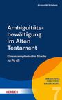 Kirsten M. Schäfers: Ambiguitätsbewältigung im Alten Testament, Buch