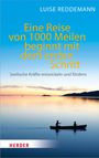 Luise Reddemann: Eine Reise von 1000 Meilen beginnt mit dem ersten Schritt, Buch